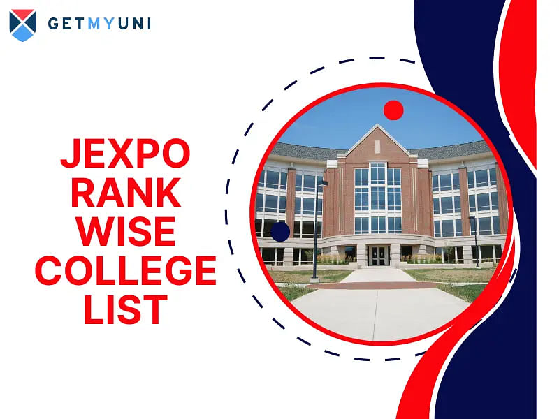 JEXPO Rank Wise College List 2024: Cutoff, Admission