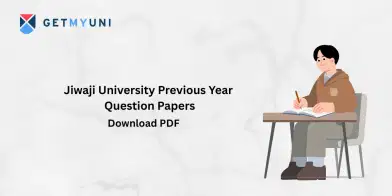 Jiwaji University Previous Year Question Papers: Download PDF
