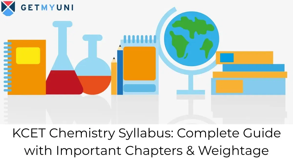 KCET Chemistry Syllabus 2026: Complete Guide with Important Chapters & Weightage