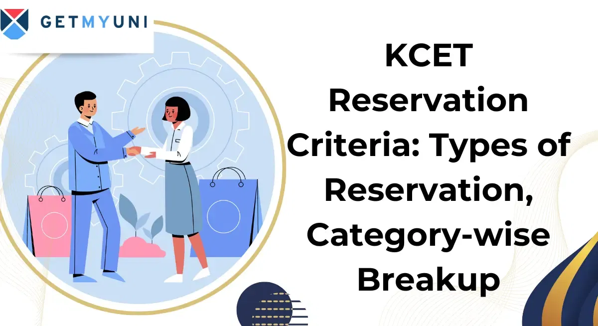 KCET Reservation Criteria: Types of Reservation, Category-wise Breakup