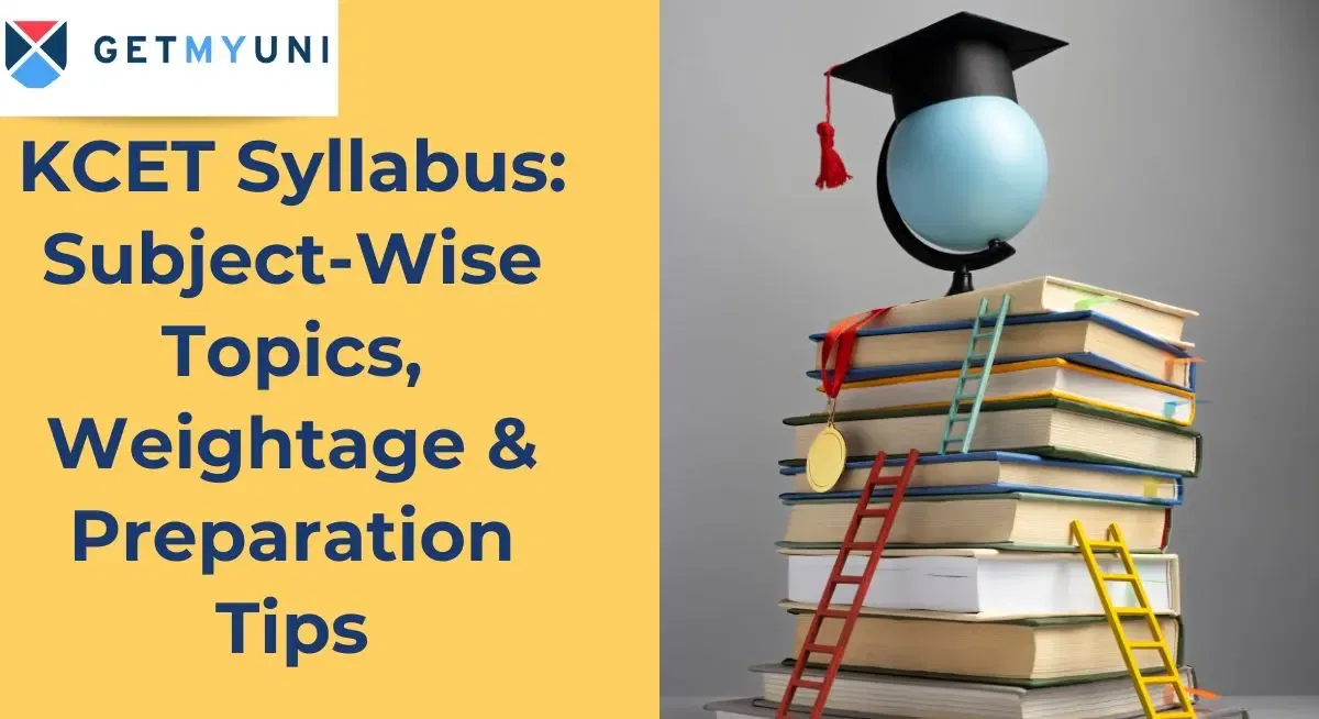 KCET Syllabus 2026: Subject-Wise Topics, Weightage & Preparation Tips