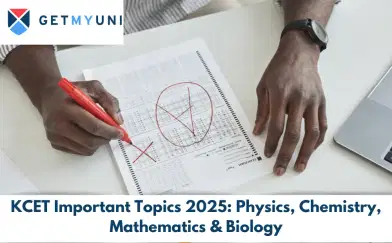KCET Important Topics 2025: Physics, Chemistry, Mathematics & Biology