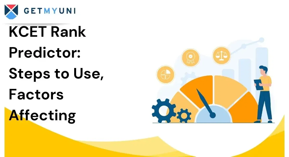 KCET Rank Predictor: Steps to Use, Factors Affecting