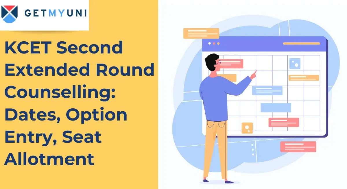 KCET Second Extended Round Counselling 2025: Dates, Option Entry, Seat Allotment