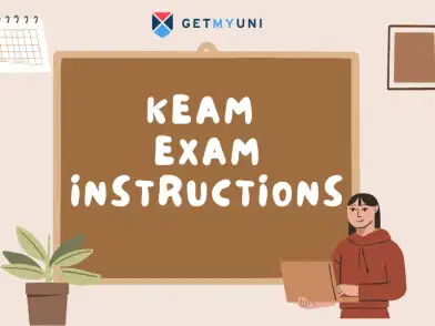 KEAM Exam Instructions 2026: Guidelines for Candidates, Parents