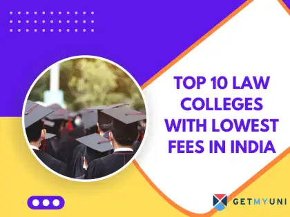 Top 10 Law Colleges with Lowest Fees in India 2026: Check List, Why Choose