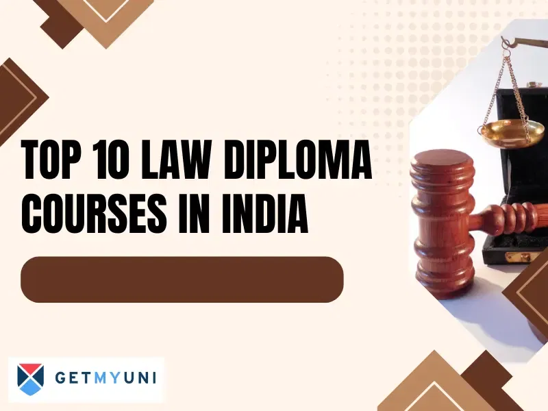 Top 10 Law Diploma Courses in India 2025