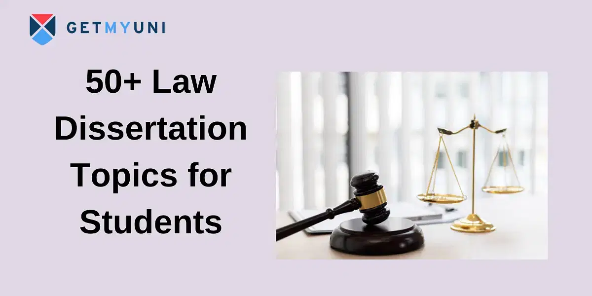 50+ Law Dissertation Topics for Students 2025