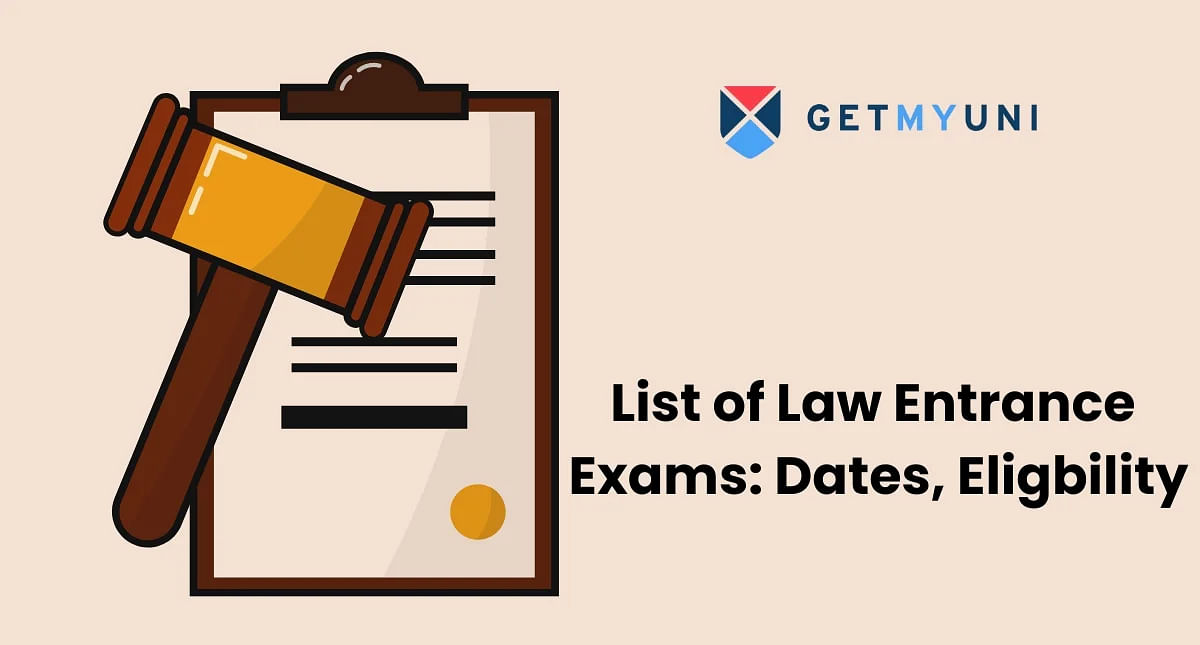 List of Top Law Entrance Exams 2024-25: Dates, Eligibility