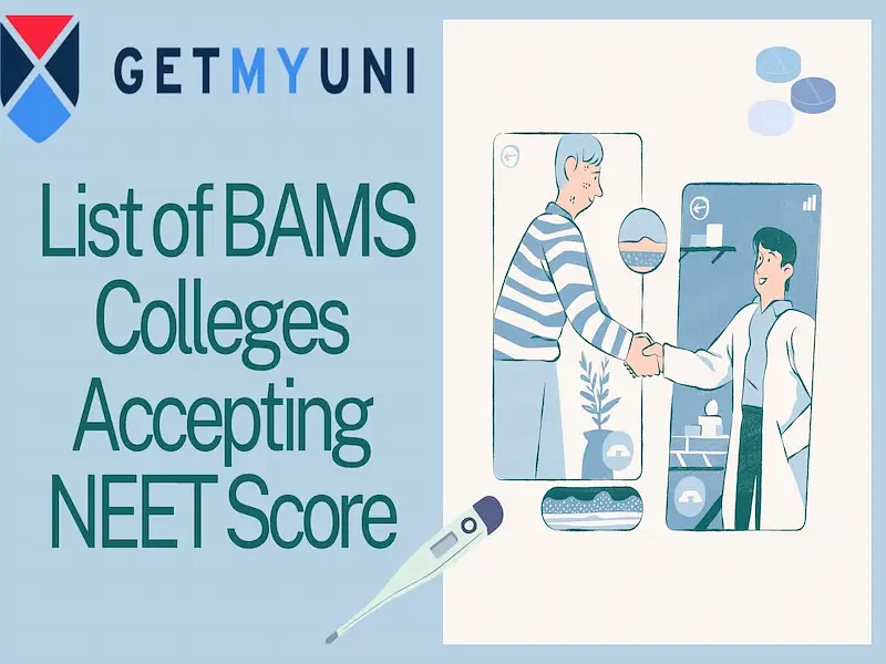 List of BAMS Colleges Accepting NEET Score 2024