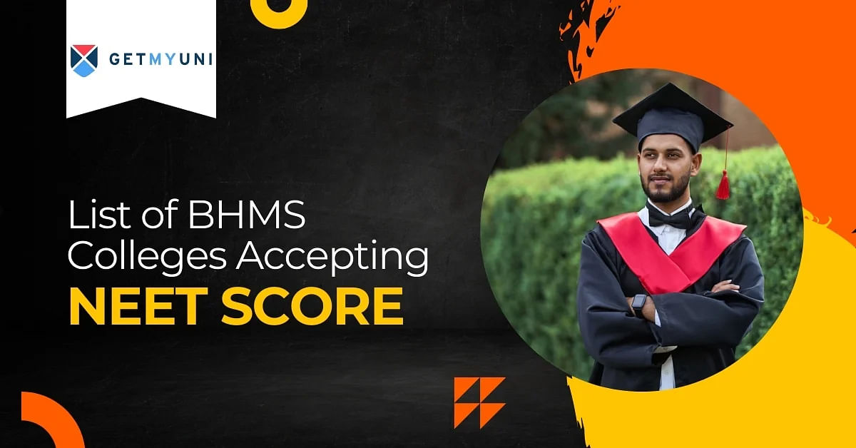 List of BHMS Colleges Accepting NEET Score 2024