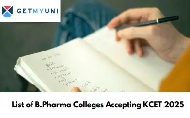 List of B.Pharma Colleges Accepting KCET 2025: Fee, Admission Process