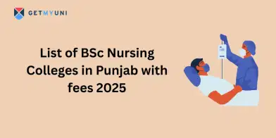 List of BSc Nursing Colleges in Punjab with fees 2025