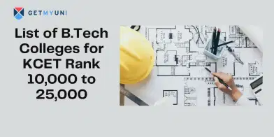Top B.Tech Colleges for KCET Rank 10,000 to 25,000