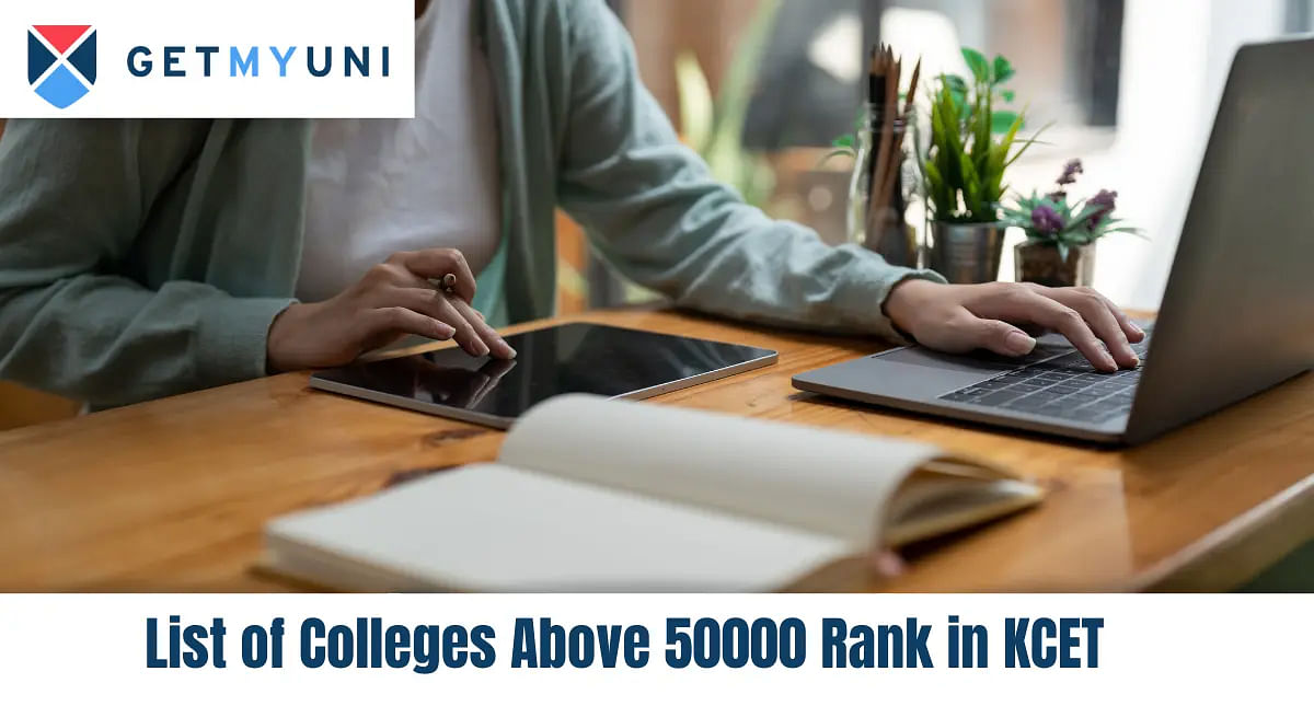 List of Colleges Above 50000 Rank in KCET 2024