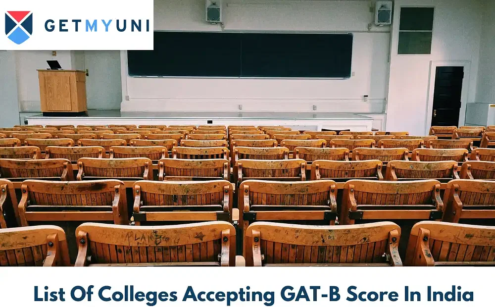 List Of Colleges Accepting GAT-B 2025 Score In India