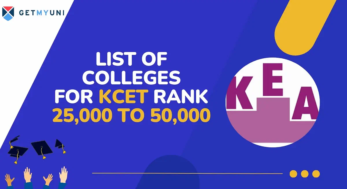 List of Colleges for KCET Rank 25,000 to 50,000