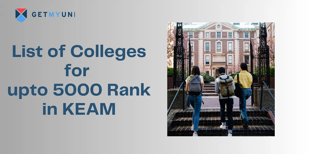 List of Colleges for upto 5000 Rank in KEAM