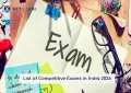 List of Competitive Exams in India 2026