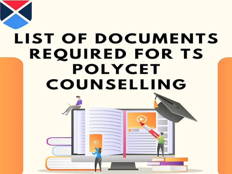 List of Documents Required for TS POLYCET Counselling 2024 