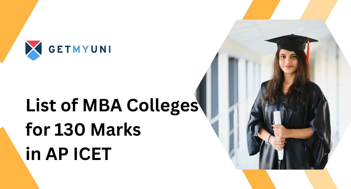 List of MBA Colleges for 130 Marks in AP ICET 2024