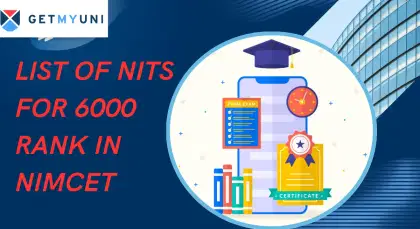 Top NITs Accepting NIMCET 2025 Ranks Around 6000