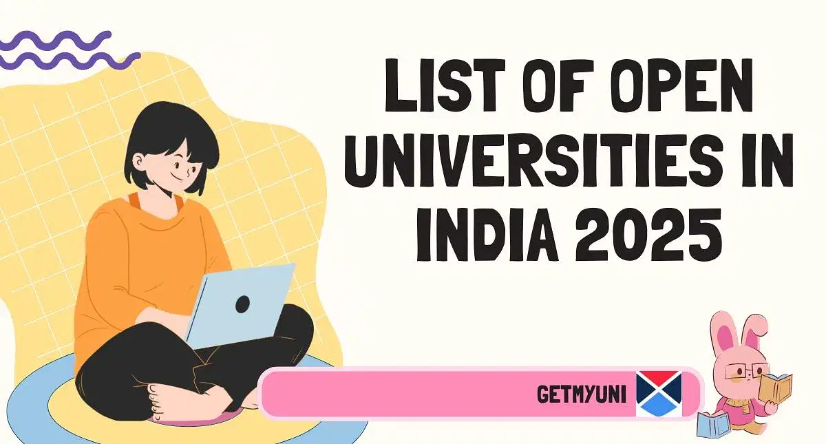 List of Open Universities in India for Distance Learning 2025