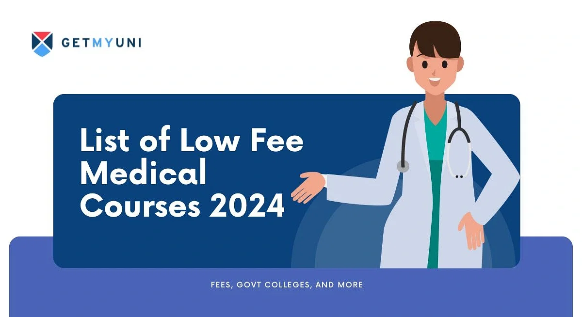 List of Low Fee Medical Courses 2024