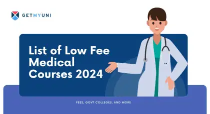 List of Low Fee Medical Courses 2025