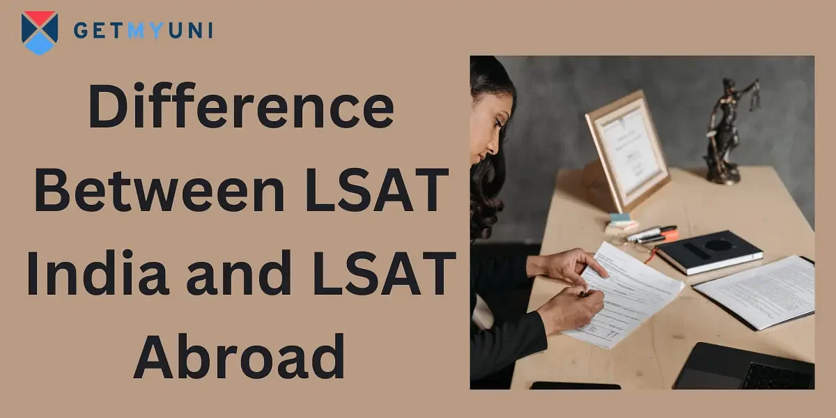 Difference Between LSAT India and LSAT Abroad