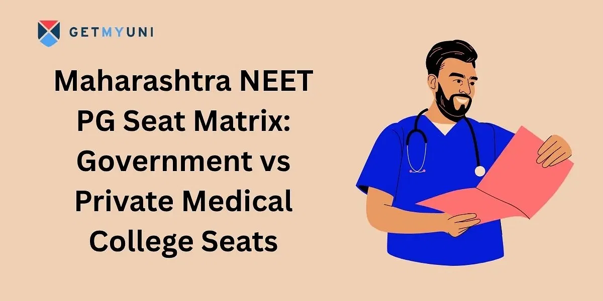 Maharashtra NEET PG 2025 Seat Matrix: Government vs Private Medical College Seats
