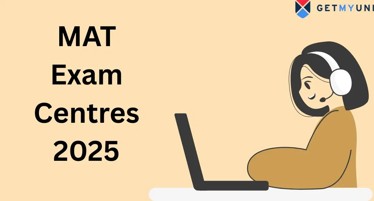 MAT Exam Centres 2025: City-wise PBT & CBT Centres List