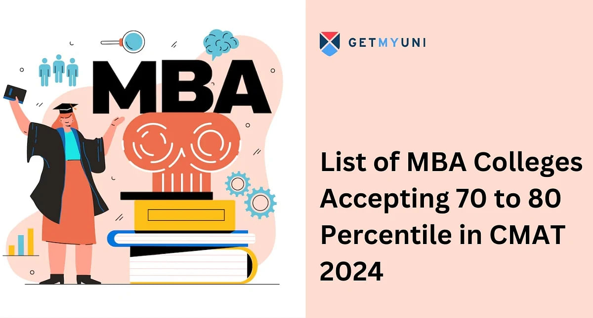List of MBA Colleges Accepting 70 to 80 Percentile in CMAT 2024