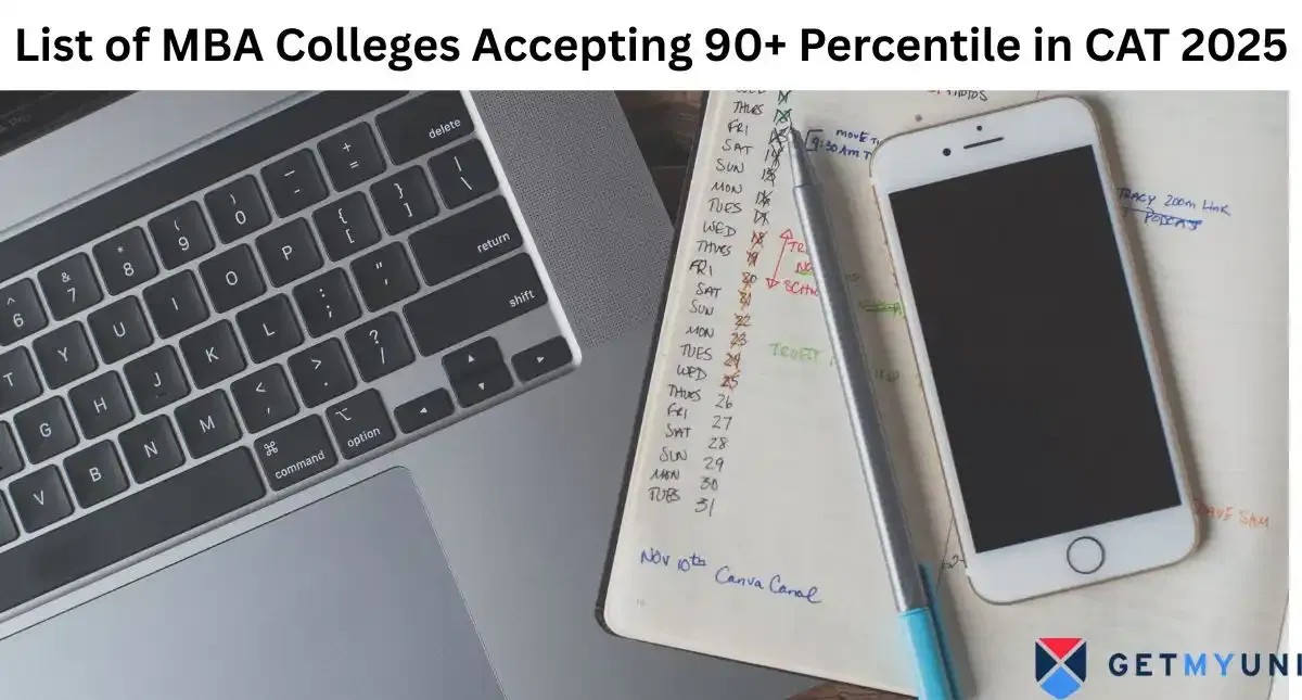 List of MBA colleges accepting 90+percentile in CAT 2025