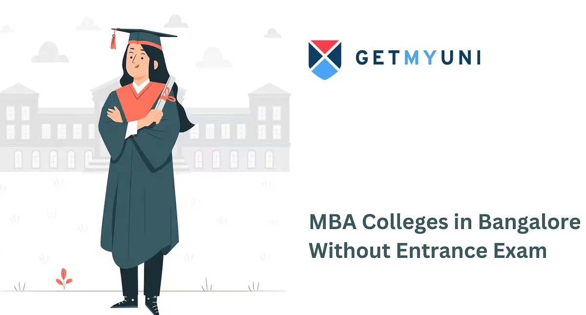 MBA Colleges in Bangalore Without Entrance Exam 2024