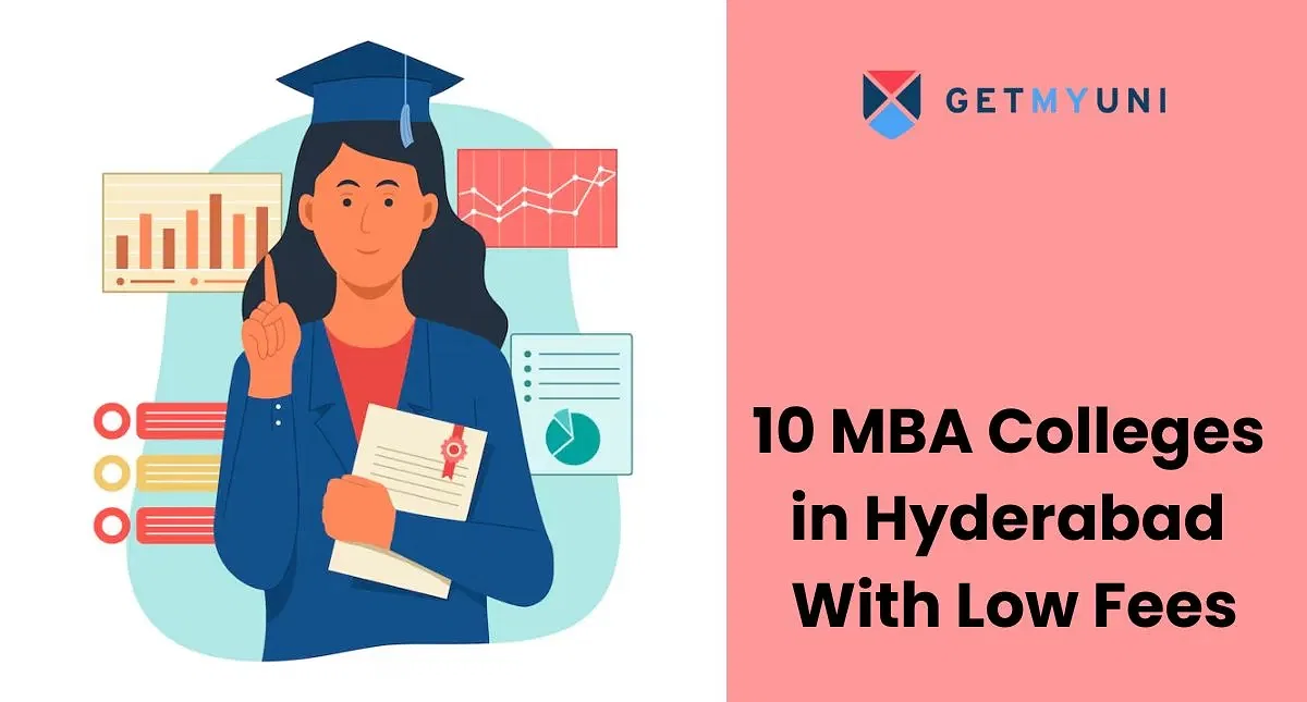 10 MBA Colleges in Hyderabad With Low Fees 2024