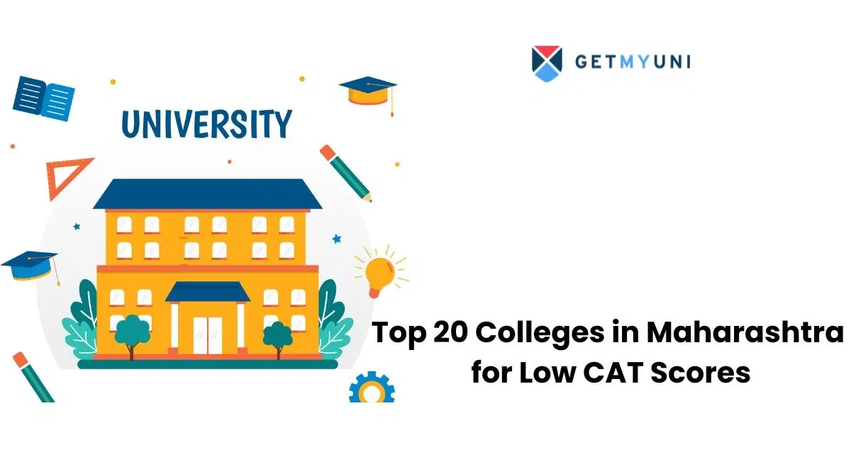 Top 20 Colleges in Maharashtra for Low CAT Scores