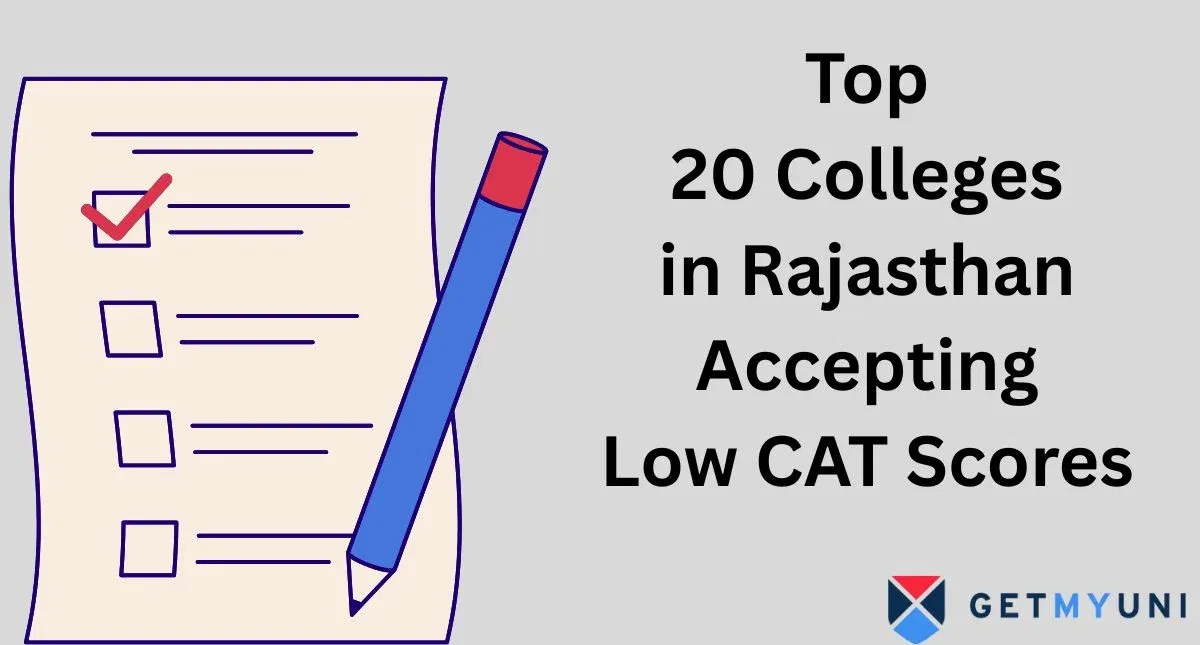 Top 20 Colleges in Rajasthan Accepting Low CAT Scores