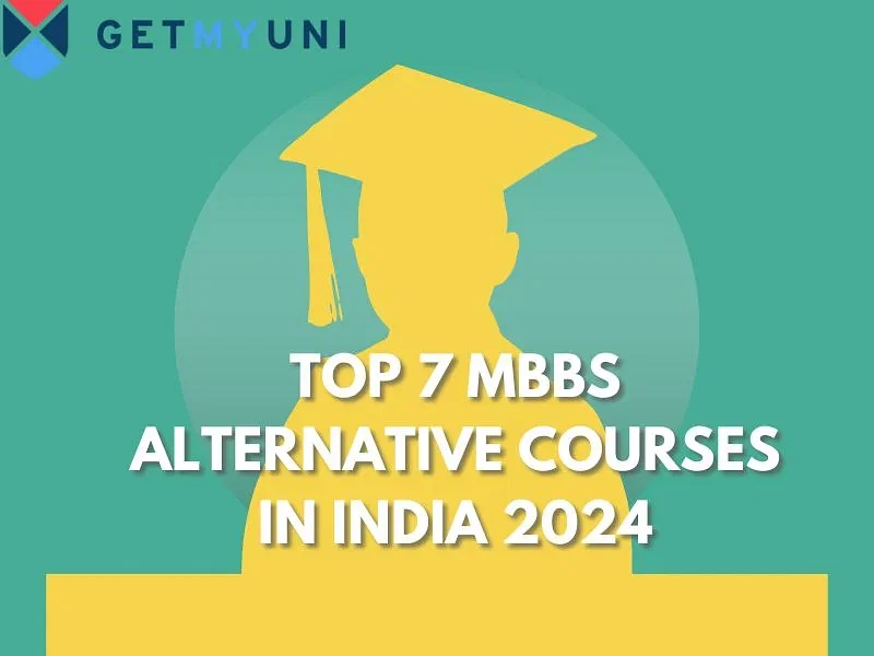 Top 7 MBBS Alternative Courses in India 2024