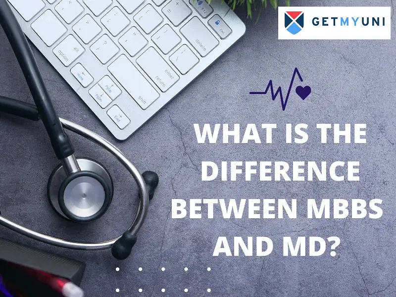 What Is the Difference Between MBBS and MD?