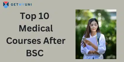 Top 10 Medical Courses After BSc 2026
