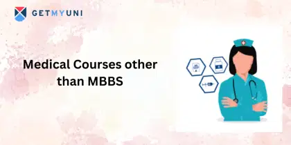 Medical Courses Other than MBBS