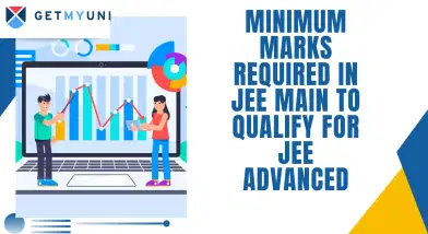 Minimum Marks Required in JEE Main to Qualify for JEE Advanced 2026