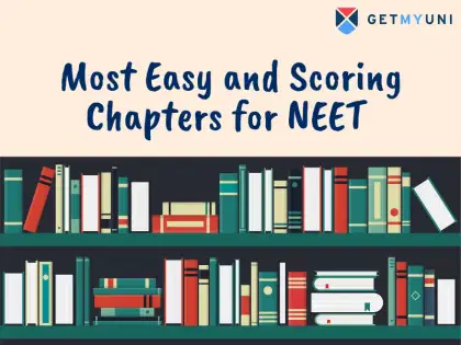 Most Easy and Scoring Chapters for NEET 2025