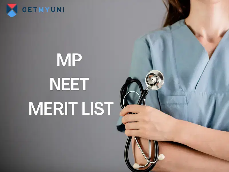 MP NEET Merit List 2025 (Soon): MBBS/BDS Merit, Rank List in PDF