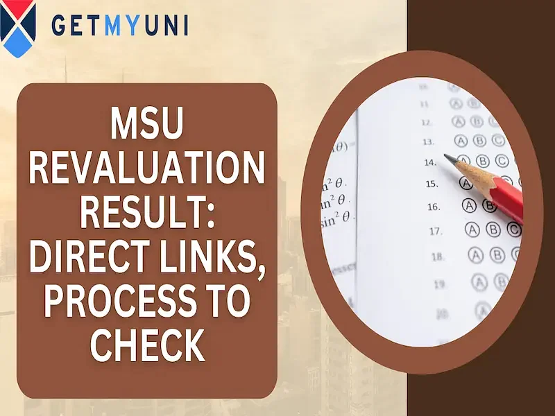 MSU Revaluation Result 2024: Direct Links, Process to Check