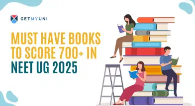 Must Have Books to Score 700+ in NEET UG 2025