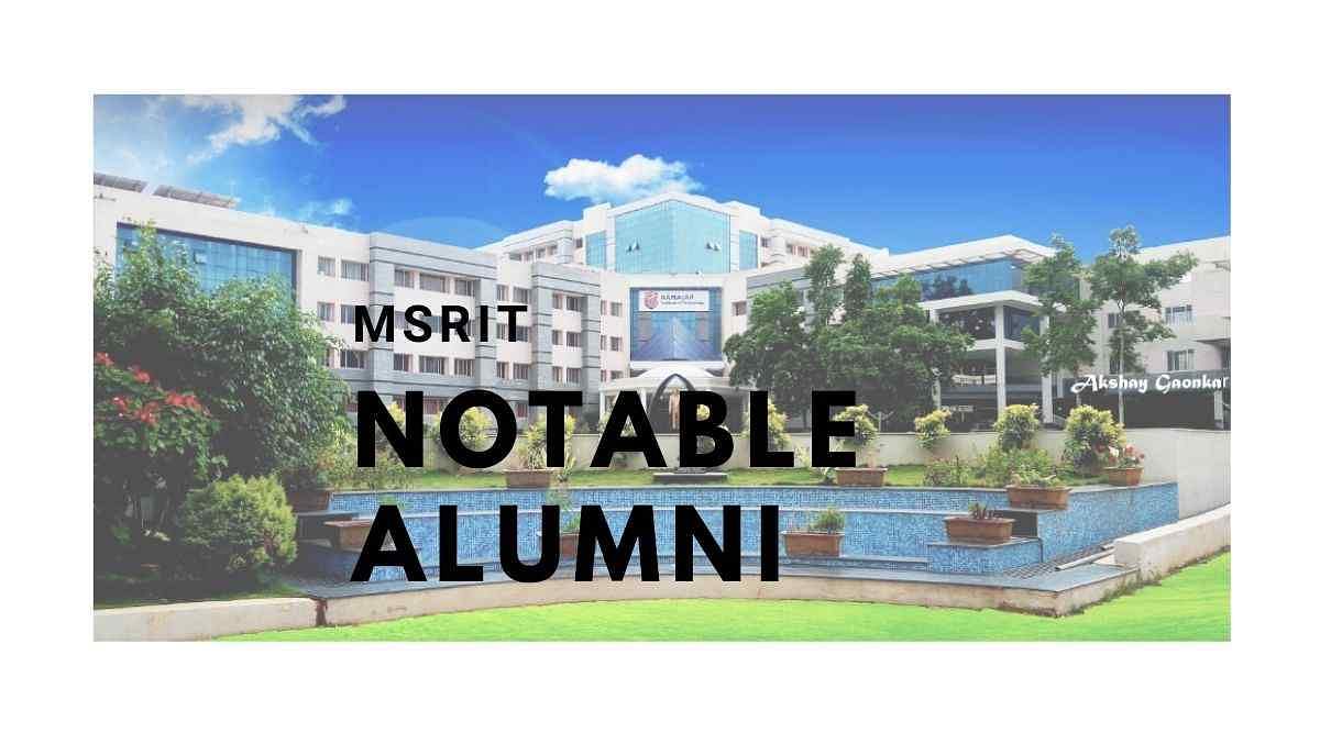 M.S. Ramaiah Institute of Technology Notable Alumni
