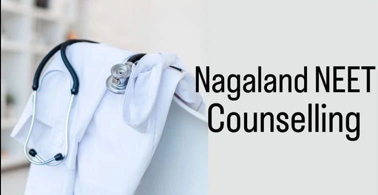 Nagaland NEET Counselling 2023: Dates, Admission Process