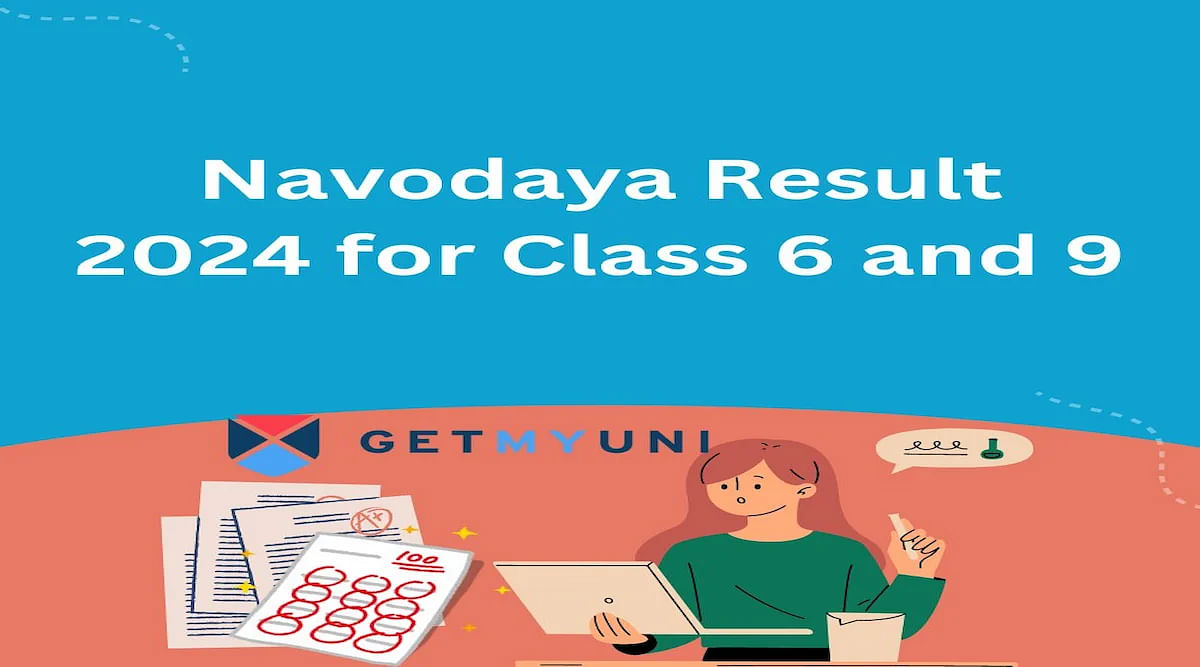 Navodaya Result 2024 - Check Class 6th & 9th Result